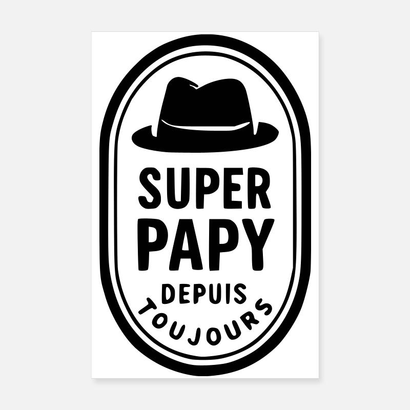 Super Opa seit immer Poster 20x30 cm