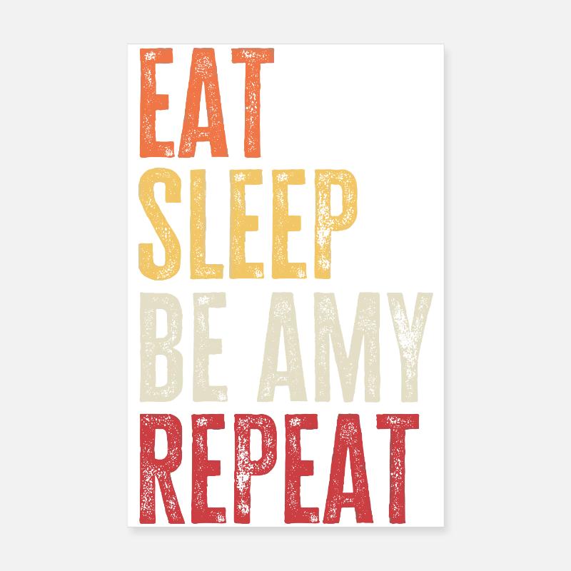 Eat Sleep Be Amy Repeat Retro Name Poster 8" x 12" (20x30 cm)