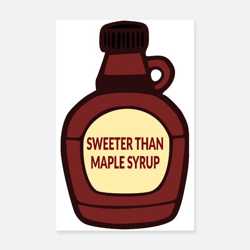 Complément sucré au sirop d’érable Poster 20 x 30 cm