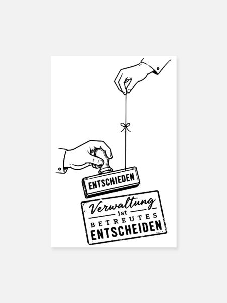 Betreutes Entscheiden - Poster 20x30 cm - Weiß