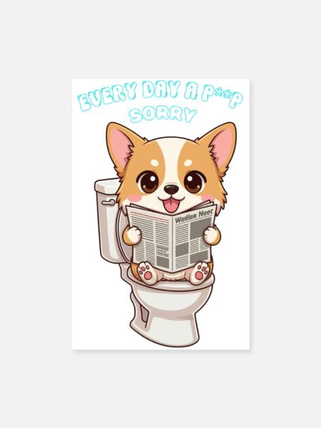 Corgi-Nachrichtensprecher über das Design eines niedlichen Hundes auf der Toilette - Poster 20x30 cm - Weiß - Vorne