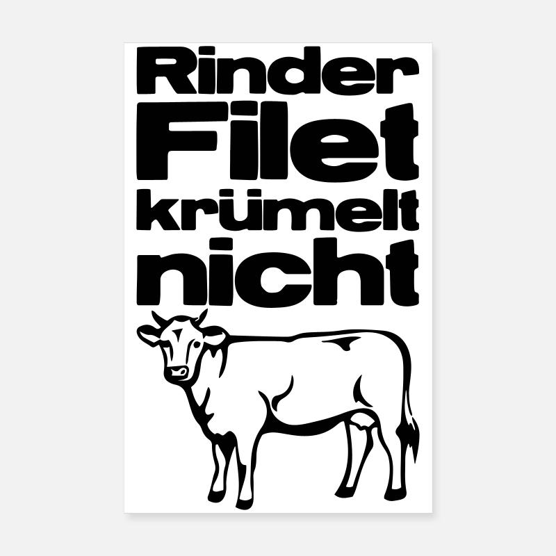 Rinderfilet krümelt nicht - Poster 20x30 cm - Weiß