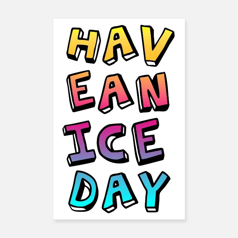 Have a nice Day Comic Verlauf Sommer Fun Sprüche Poster 20x30 cm