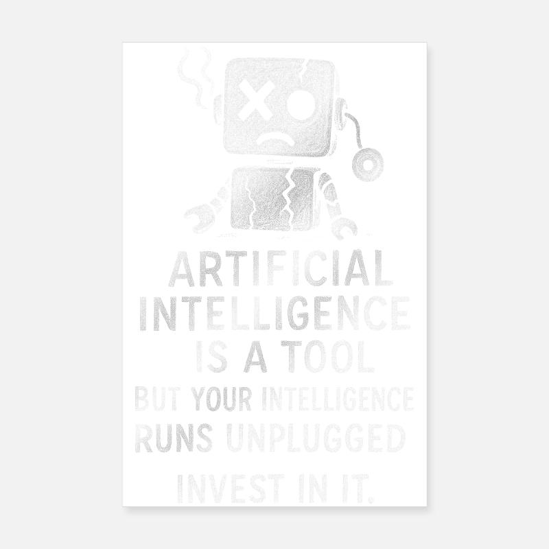Affiche de motivation sur l’intelligence artificielle - Poster 20 x 30 cm - blanc