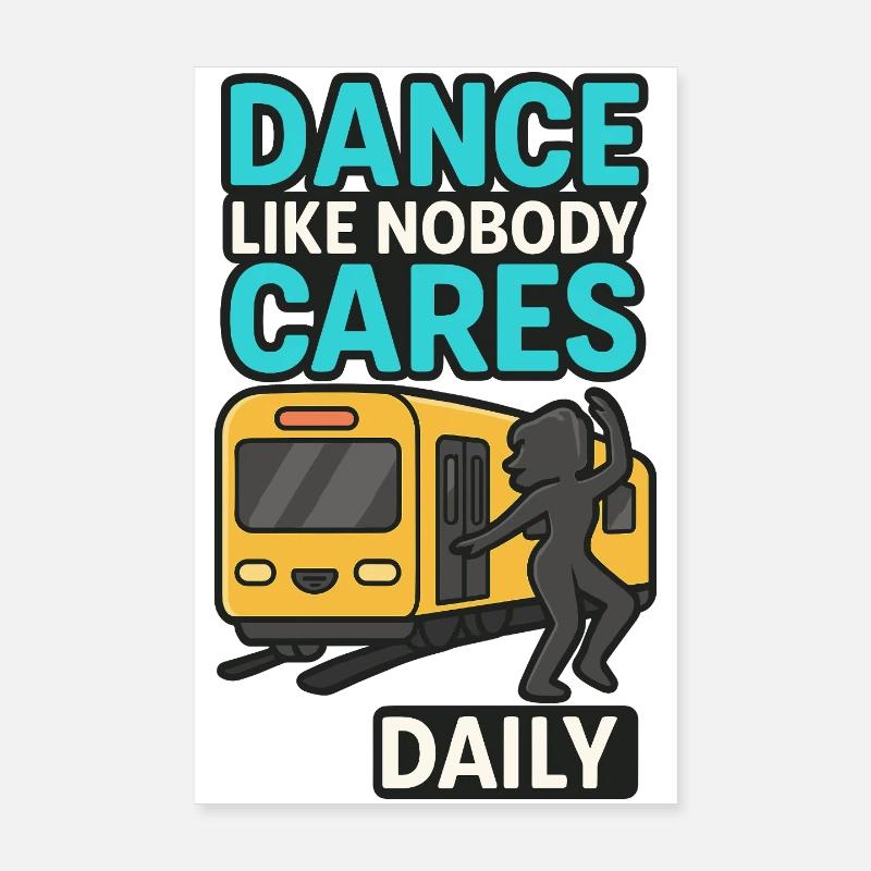 Dance like no one else Poster 8" x 12" (20x30 cm)