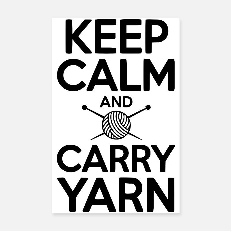 Bleib ruhig und trage Garn mit dir Poster 20x30 cm