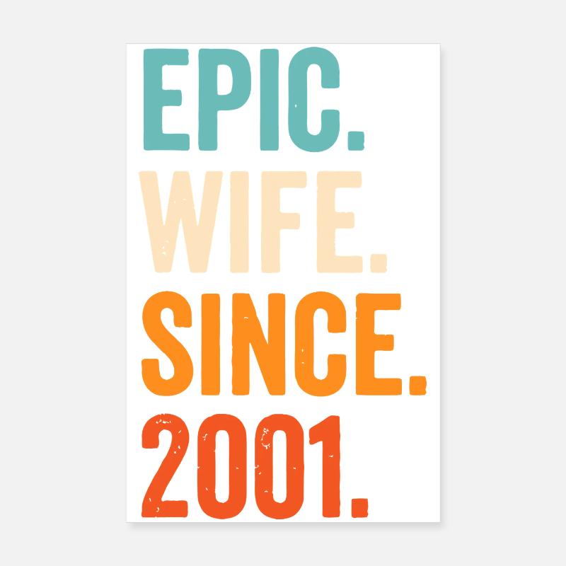 Épouse épique depuis 2001 Poster 20 x 30 cm