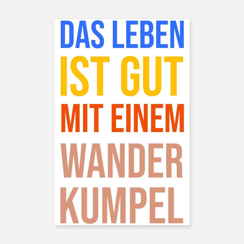 Wandern Statement Bergwanderung Wanderer Klettern Poster 20x30 cm