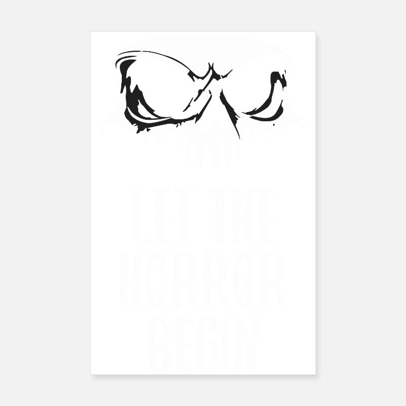 Let The Horror Begin Poster 8" x 12" (20x30 cm)