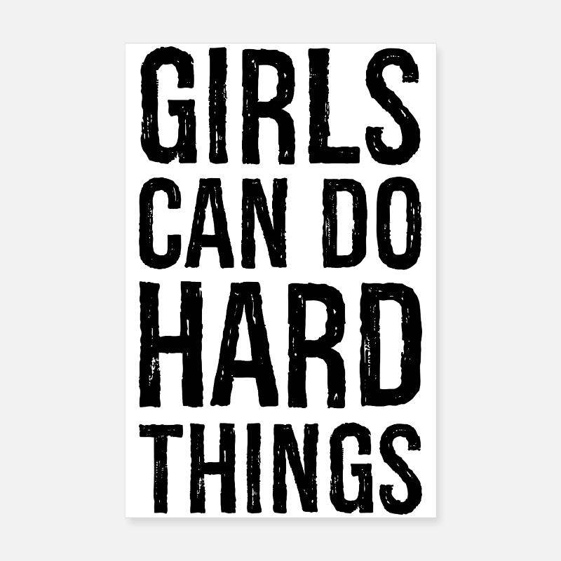 Les filles peuvent faire des choses difficiles Poster 20 x 30 cm