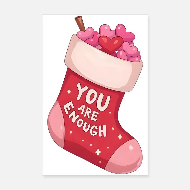 Bas de Noël Anime, Vous Êtes Suffisant Poster 20 x 30 cm