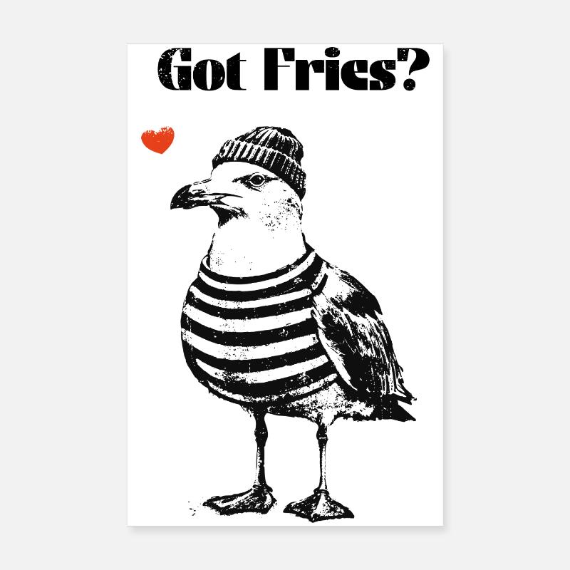 Got Fries? Möwe Poster 20x30 cm