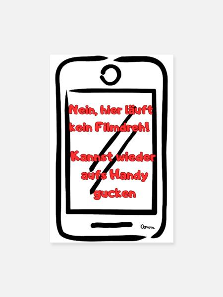 Kein Filmdreh – Handyfokus Spruch - Poster 20x30 cm - Weiß - Vorne