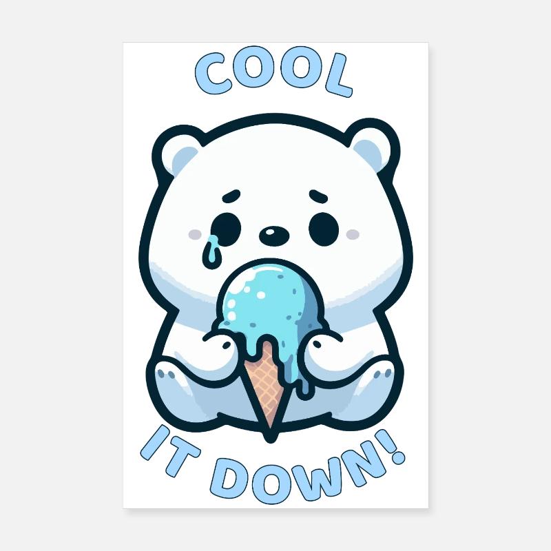 COOL IT DOWN Poster 8" x 12" (20x30 cm)