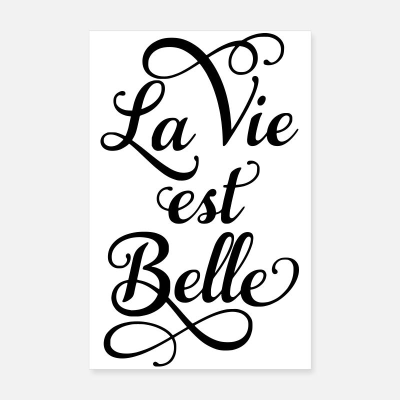La vie est belle - Poster 20 x 30 cm - blanc