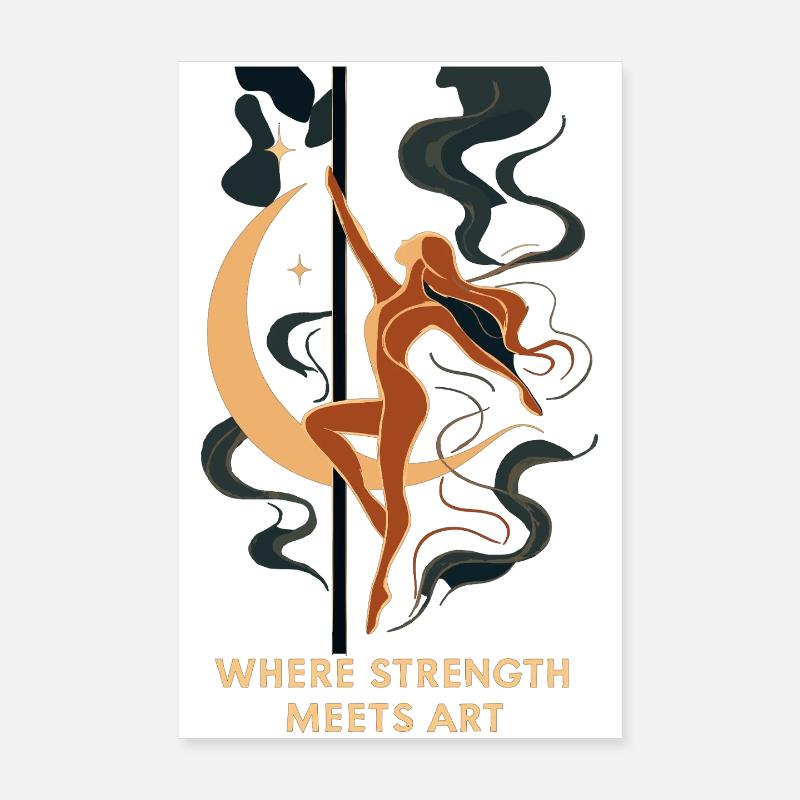Pole Dance Art: Where Strength Meets Art Poster 8" x 12" (20x30 cm)