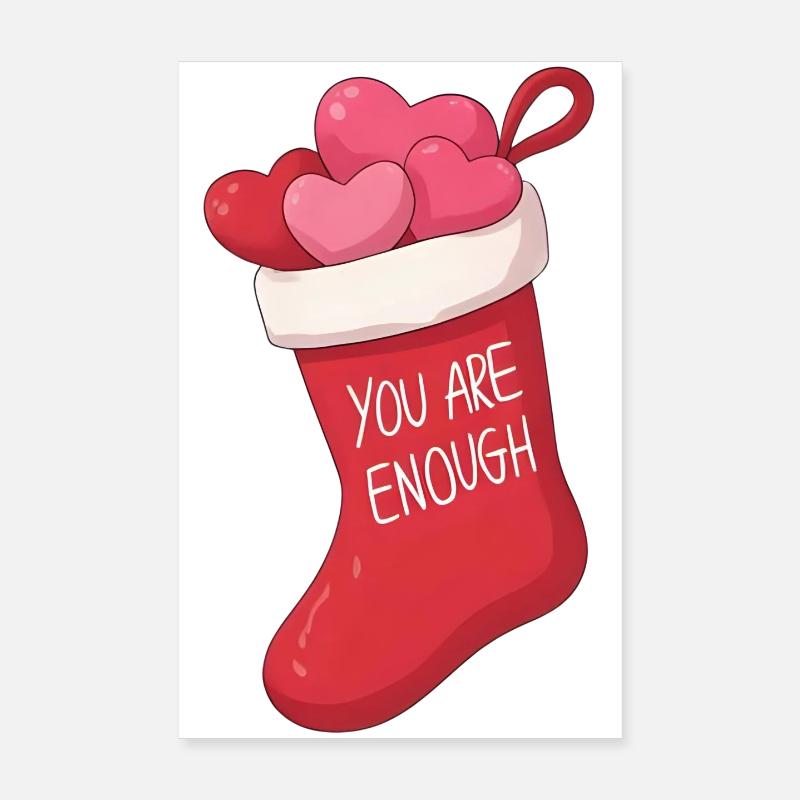 Bas de Noël Anime, Vous Êtes Suffisant Poster 20 x 30 cm