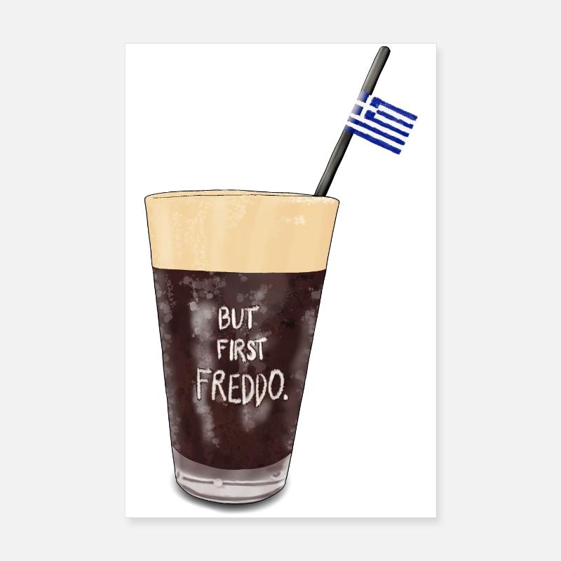 BUT FIRST FREDDO - Poster 20x30 cm - Weiß