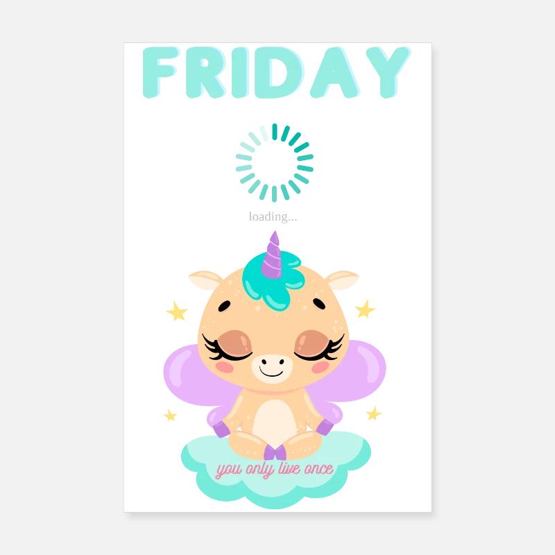 Friday loading, you only live once,Weekend - Poster 8" x 12" (20x30 cm) - white