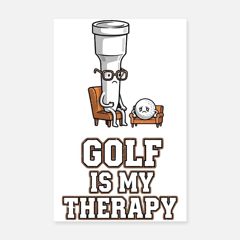 Golf is my therapy Poster 8" x 12" (20x30 cm)