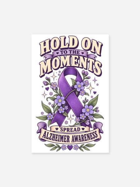  Halte Die Momente Fest Lila Band Alzheimer - Poster 20x30 cm - Weiß - Vorne