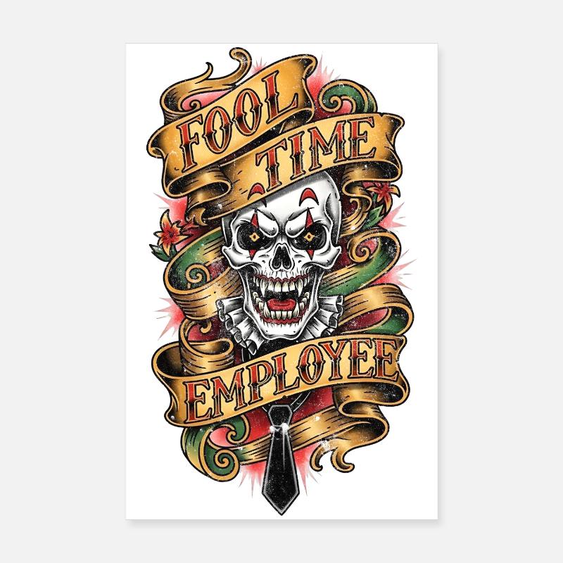 Fool Time Employee Skull Poster 8" x 12" (20x30 cm)