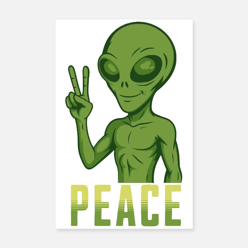 Peace Alien Poster 20x30 cm