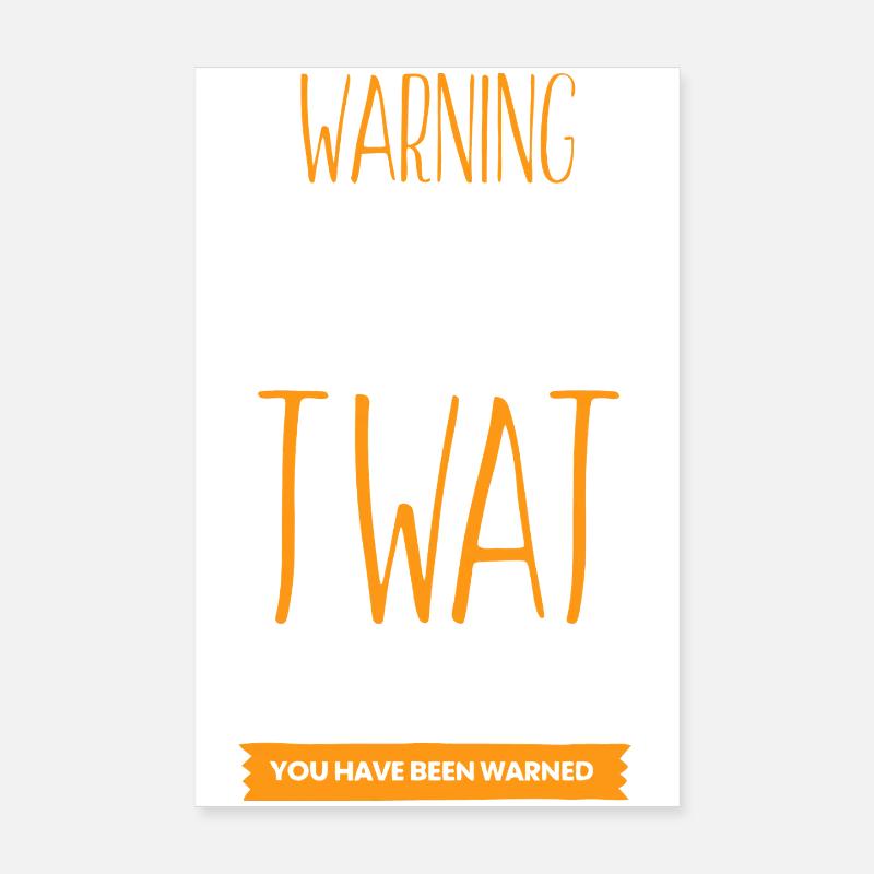 Warning: I Might Call You  Poster 8" x 12" (20x30 cm)