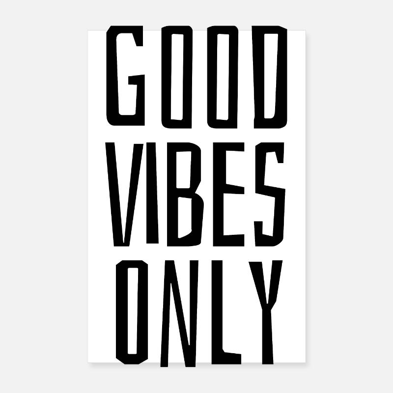 good vibes only Poster 8" x 12" (20x30 cm)