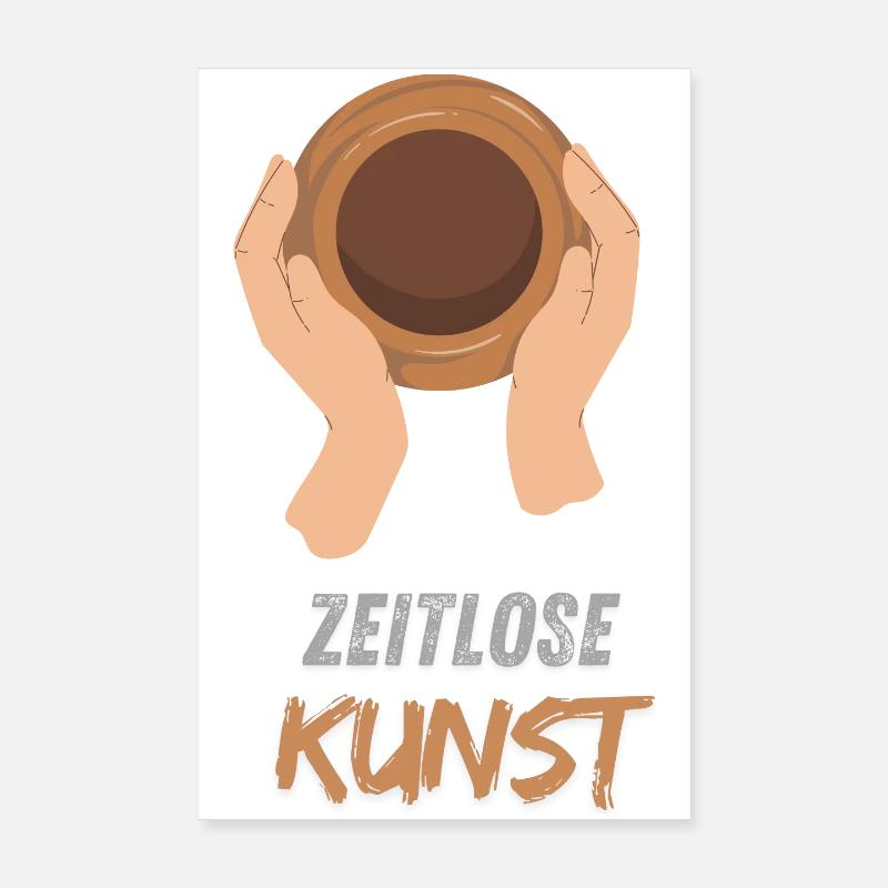 Timeless art: ceramics that last Poster 8" x 12" (20x30 cm)