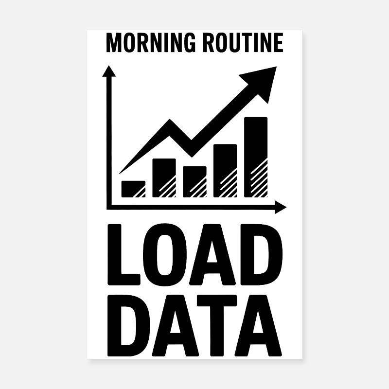Data Analyst Saying Funny Data Analyst Gift Poster 8" x 12" (20x30 cm)