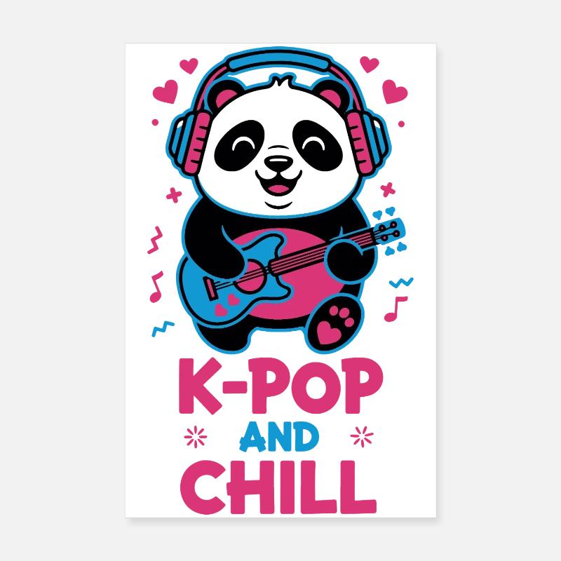 K-POP AND CHILL Mignonne musique Kpop coréenne Panda Poster 20 x 30 cm