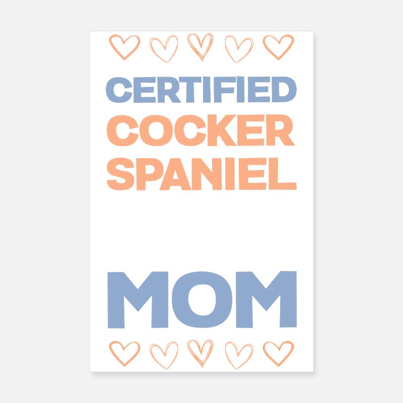 Certified Cocker Spaniel Mama Poster 8" x 12" (20x30 cm)