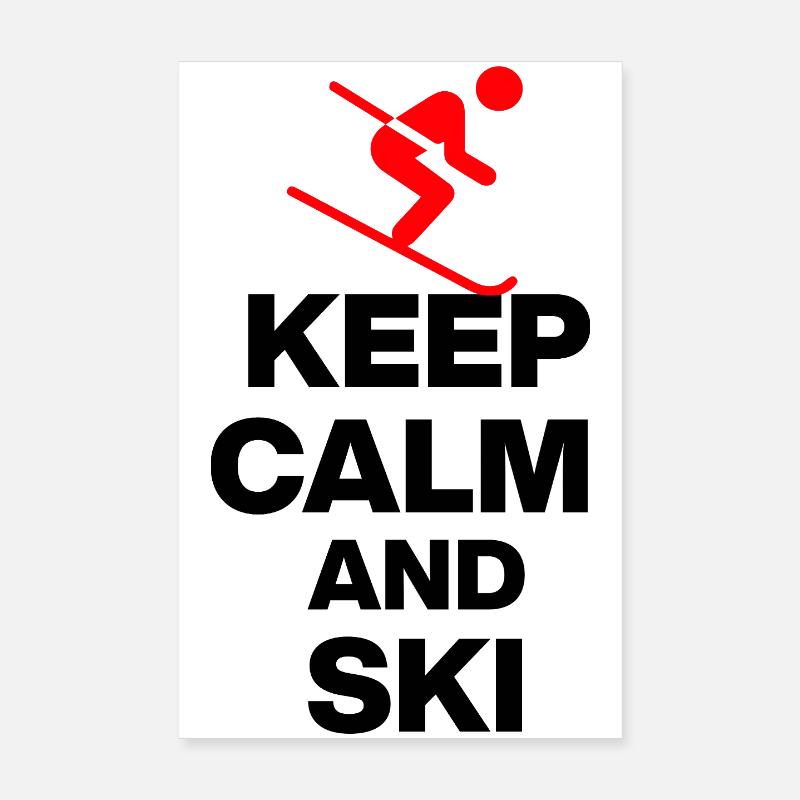 KEEP CALM AND SKI! FUN ON THE SLOPES AND HUT FUN s Poster 8" x 12" (20x30 cm)
