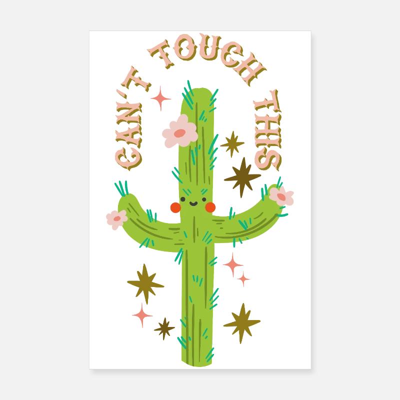 Je ne peux pas toucher ça - Conception de cactus épineux Poster 20 x 30 cm