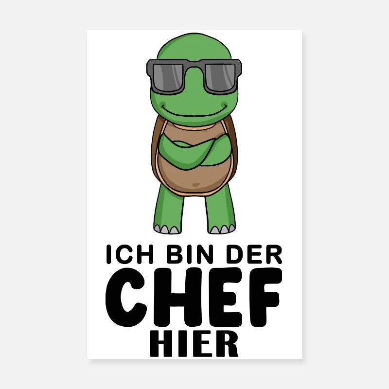 Chef Spruch mit Schildkröte Motiv Poster 20x30 cm