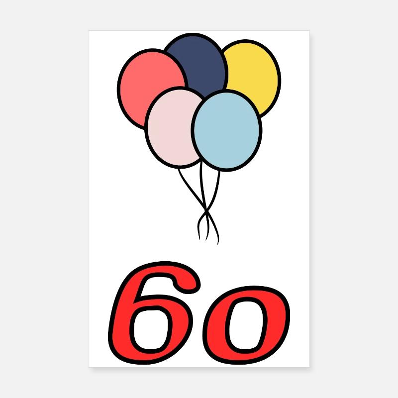 60. 60 ANS. 60e ANNIVERSAIRE. ANNIVERSAIRE 60 ANS. Poster 20 x 30 cm