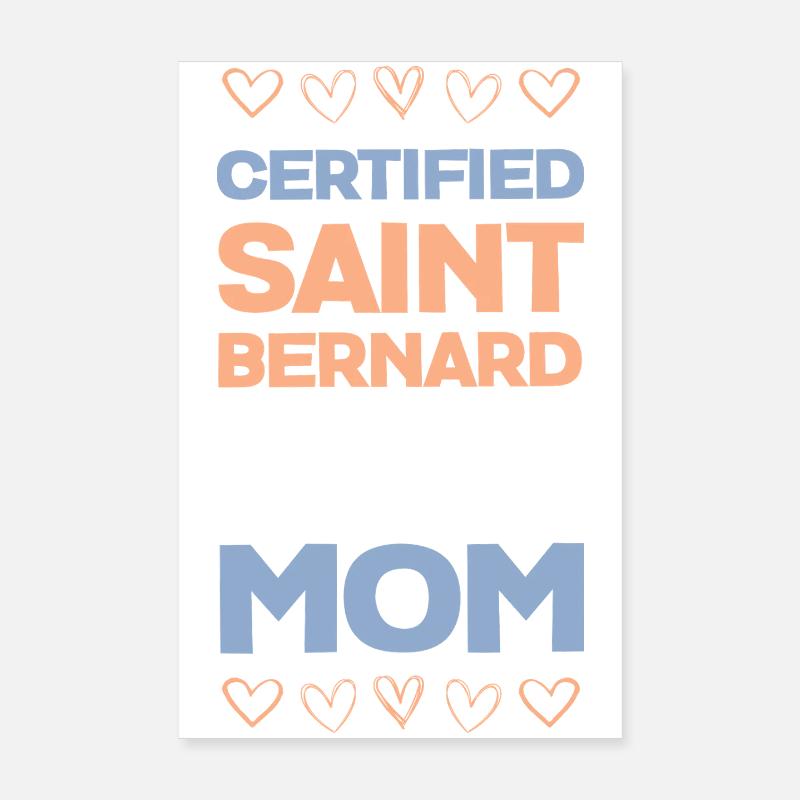 Certified Saint Bernard Mama Poster 8" x 12" (20x30 cm)