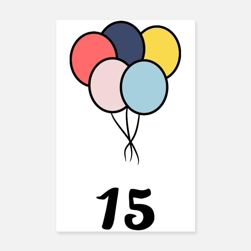 15. 15 ANS. 15e ANNIVERSAIRE. ANNIVERSAIRE 15 ANS. Poster 20 x 30 cm