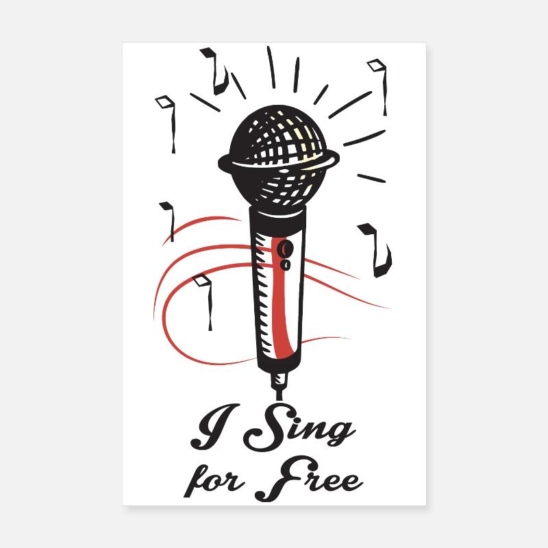 I Sing for Free Poster 8" x 12" (20x30 cm)
