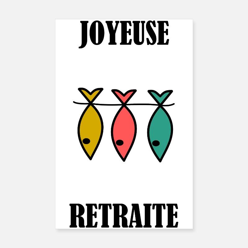 RETRAITE. JOYEUSE RETRAITE. BONNE RETRAITE Poster 20 x 30 cm