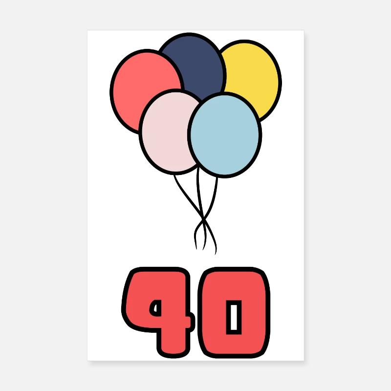 40. 40 ANS. 40e ANNIVERSAIRE. ANNIVERSAIRE 40 ANS. Poster 20 x 30 cm