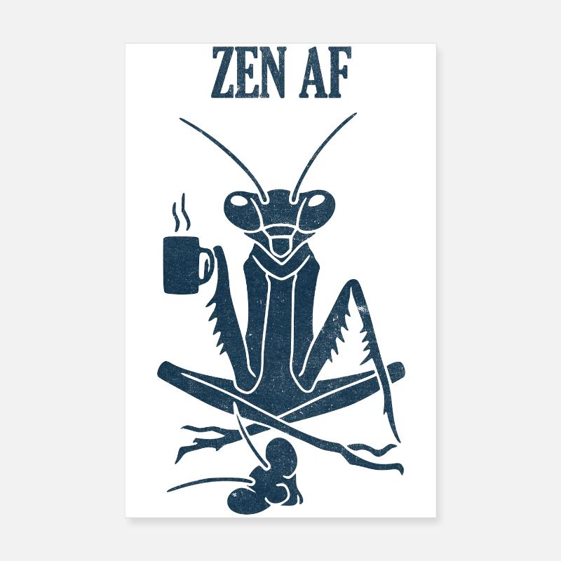 Zen AF Coffee Mantis Poster 8" x 12" (20x30 cm)