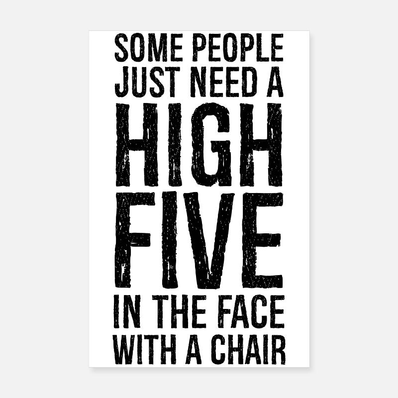Manche Menschen brauchen ein High Five Poster 20x30 cm