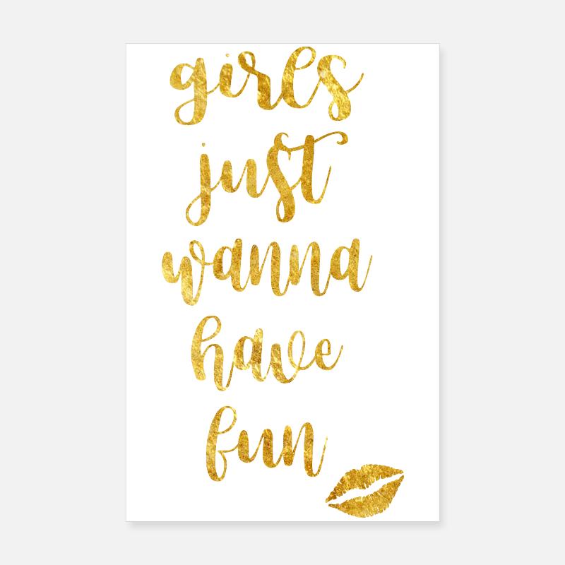les filles veulent juste s'amuser Poster 20 x 30 cm