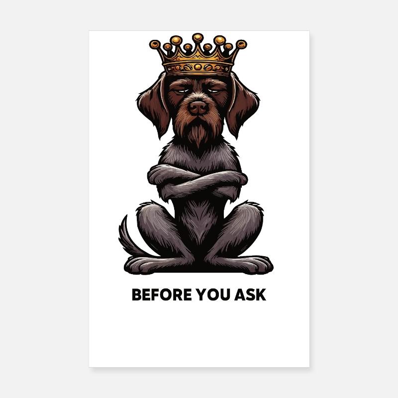 Before You Ask Deutsch Drahthaar Drahthaarhalter Poster 20x30 cm
