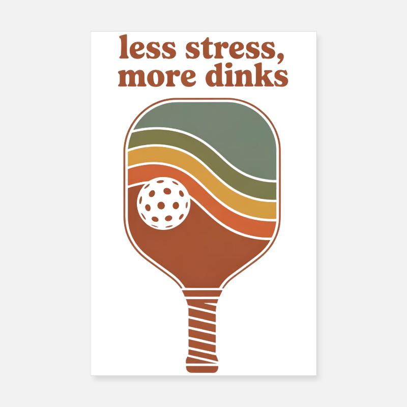Moins de stress, plus de dinks - Drôle de Pickleball Rétro Poster 20 x 30 cm