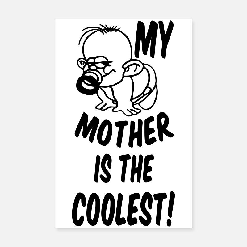 Coolest Mother Poster 8" x 12" (20x30 cm)