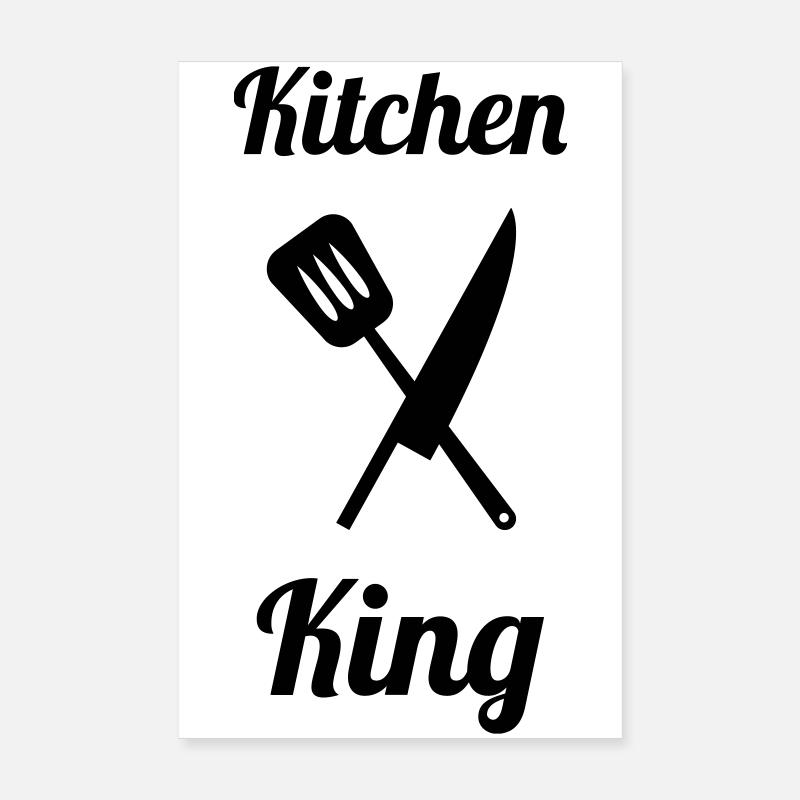 Küchenkönig: Der König des Pro-Herds Poster 20x30 cm