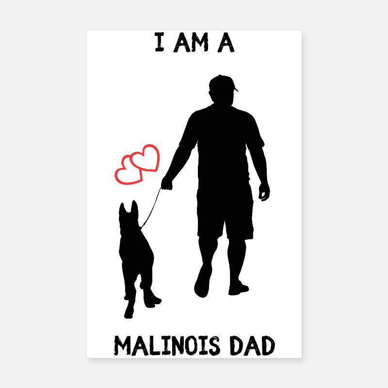 Malinois Dad Poster 8" x 12" (20x30 cm)